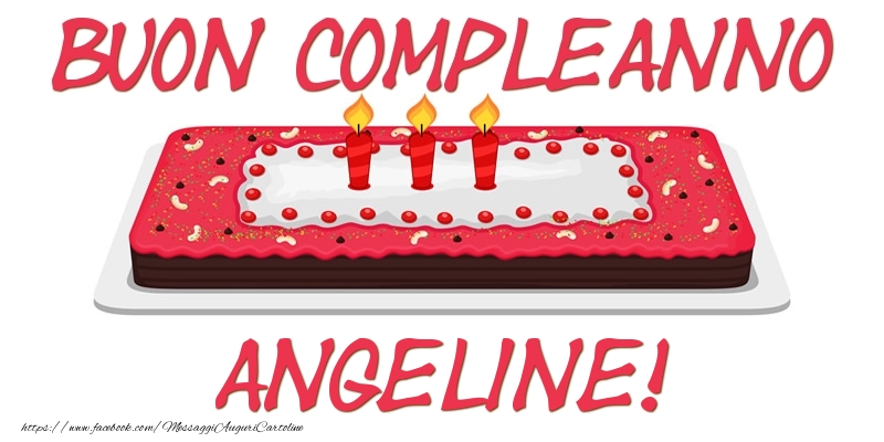 Cartoline di compleanno - Torta | Buon Compleanno Angeline!