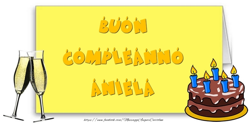 Cartoline di compleanno - Champagne & Torta | Buon Compleanno Aniela