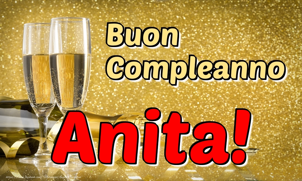  Cartoline di compleanno - Champagne | Buon Compleanno Anita!