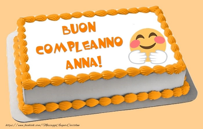 Cartoline di compleanno -  Torta Buon Compleanno Anna!