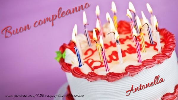 Cartoline di compleanno - Torta | Buon compleanno, Antonella!