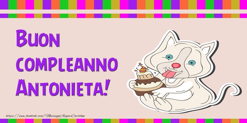Cartoline di compleanno - Torta | Buon compleanno Antonieta!