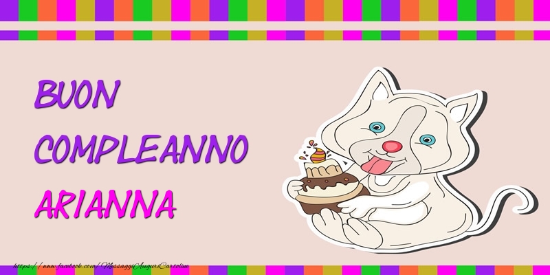 Cartoline di compleanno - Torta | Buon Compleanno Arianna
