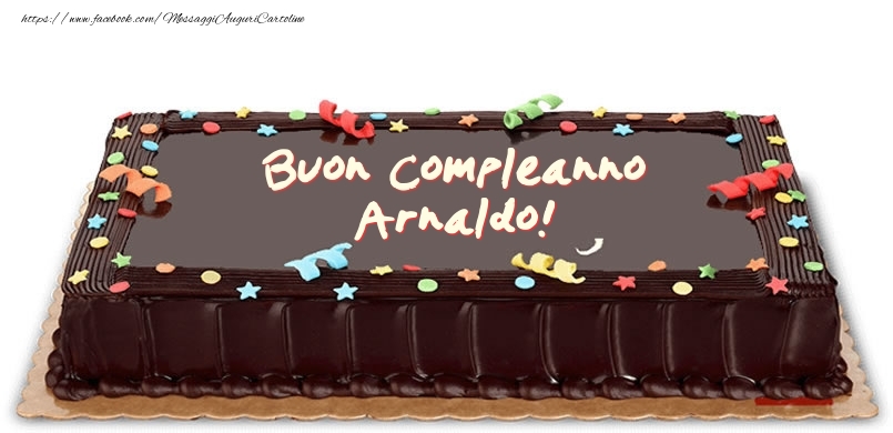 Cartoline di compleanno -  Torta di compleanno per Arnaldo!