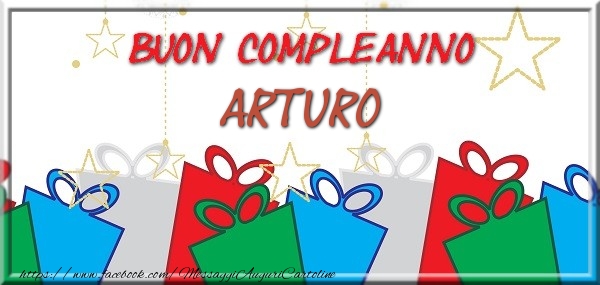 Cartoline di compleanno - Regalo | Buon compleanno Arturo