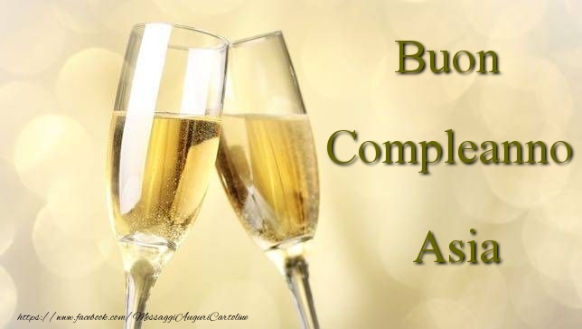 Cartoline di compleanno - Champagne | Buon Compleanno Asia
