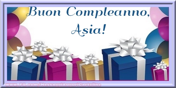 Cartoline di compleanno - Buon compleanno, Asia!