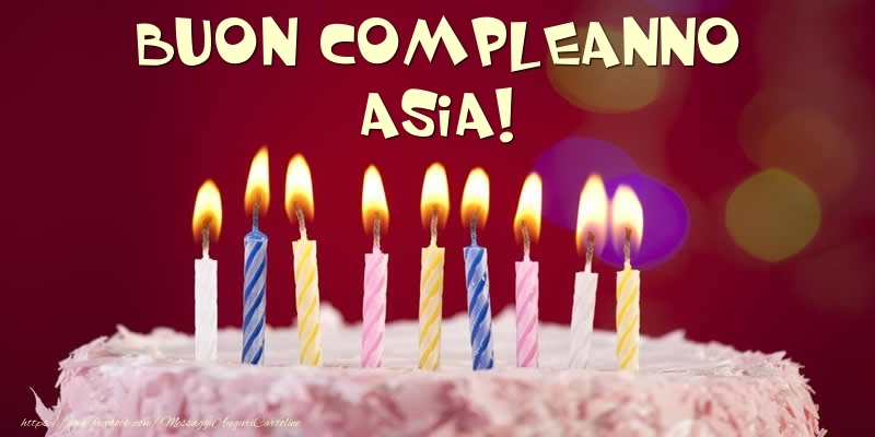 Cartoline di compleanno -  Torta - Buon compleanno, Asia!