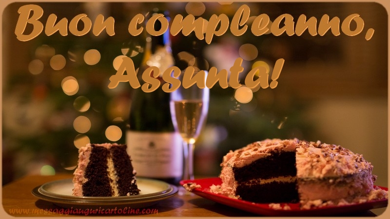 Cartoline di compleanno - Champagne & Torta | Buon compleanno, Assunta