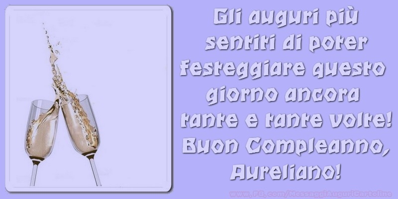 Cartoline di compleanno - Buon compleanno Aureliano,