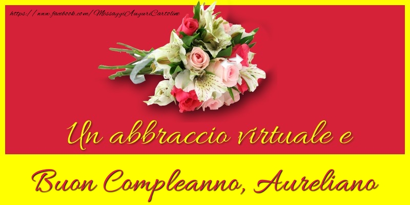 Cartoline di compleanno - Buon compleanno, Aureliano