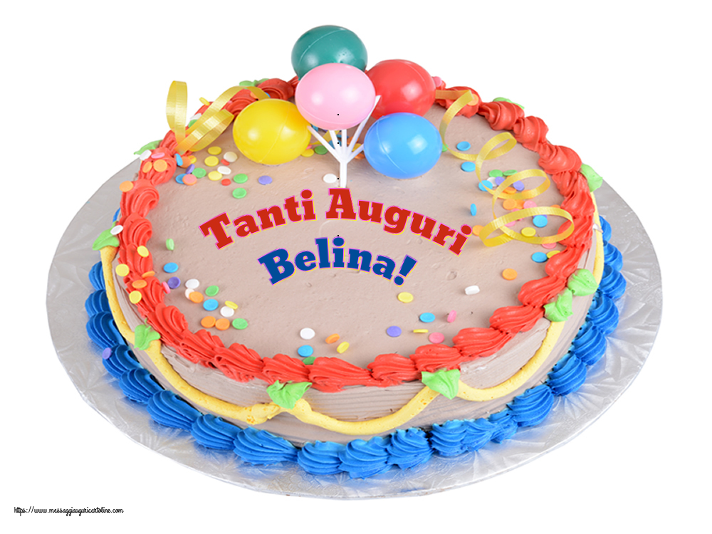 Cartoline di compleanno - Torta | Tanti Auguri Belina!