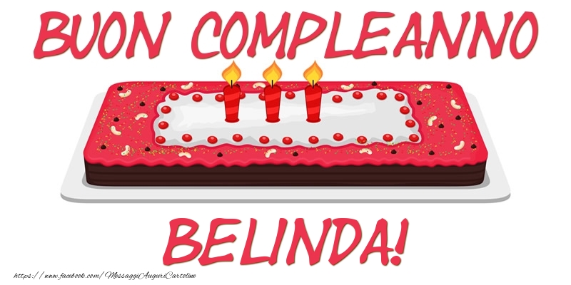 Cartoline di compleanno - Buon Compleanno Belinda!