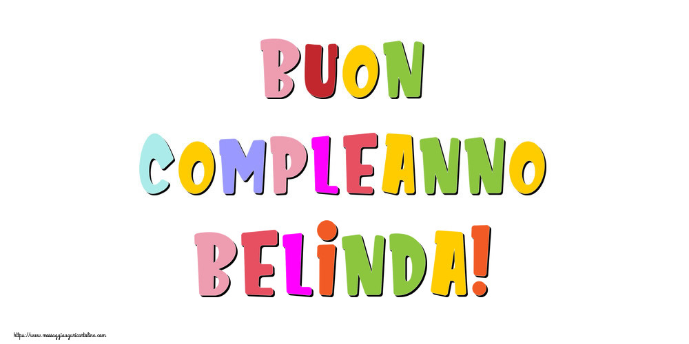Cartoline di compleanno - Buon compleanno Belinda!