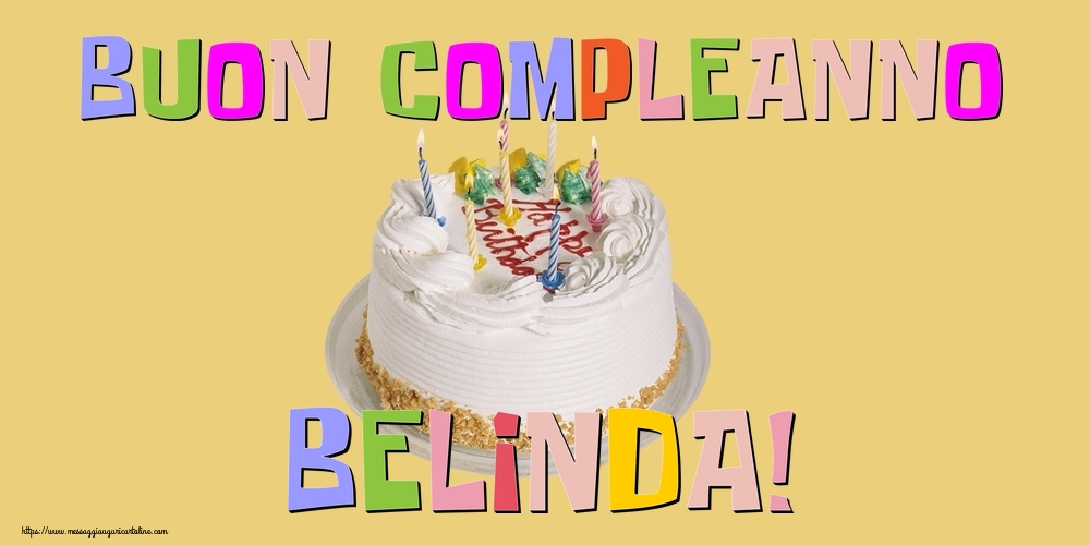  Cartoline di compleanno - Torta | Buon Compleanno Belinda!