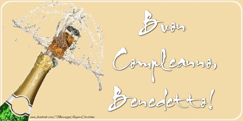 Cartoline di compleanno - Champagne | Buon Compleanno, Benedetto