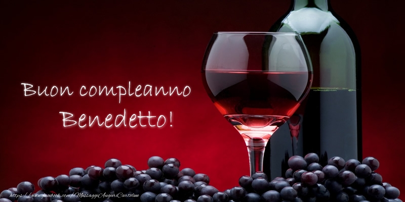 Cartoline di compleanno - Champagne | Buon compleanno Benedetto!
