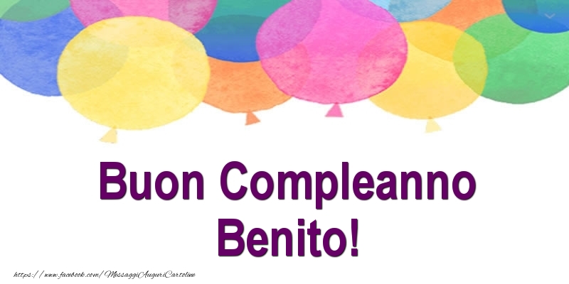  Cartoline di compleanno - Palloncini | Buon Compleanno Benito!