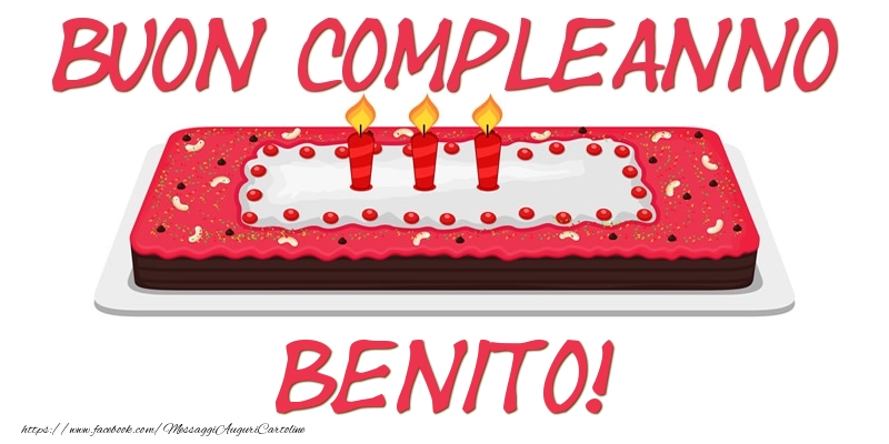 Cartoline di compleanno - Torta | Buon Compleanno Benito!