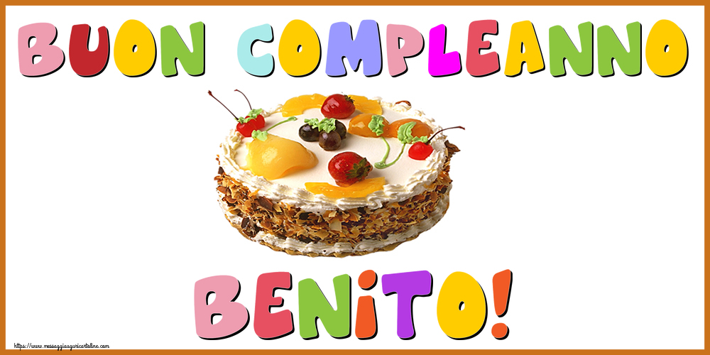  Cartoline di compleanno - Buon Compleanno Benito!