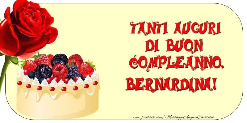  Cartoline di compleanno - Rose & Torta | Tanti Auguri di Buon Compleanno, Bernardina