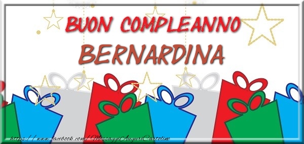  Cartoline di compleanno - Regalo | Buon compleanno Bernardina