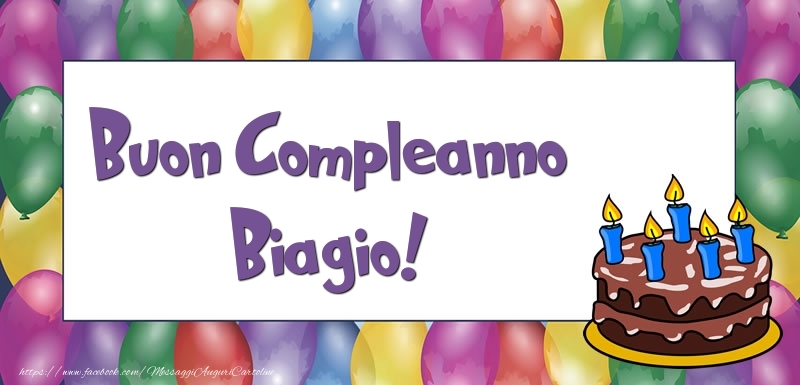 Cartoline di compleanno - Palloncini & Torta | Buon Compleanno Biagio