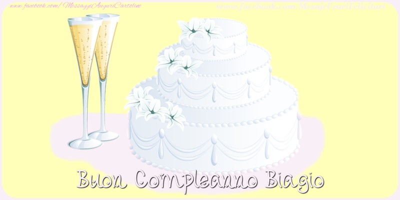 Cartoline di compleanno - Champagne & Torta | Buon compleanno Biagio