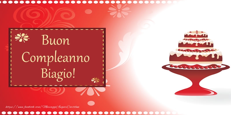 Cartoline di compleanno - Torta | Buon Compleanno Biagio!