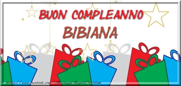 Cartoline di compleanno - Regalo | Buon compleanno Bibiana