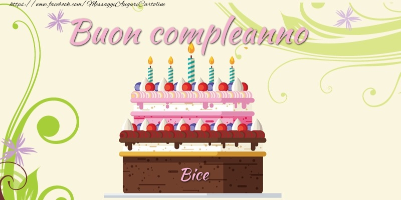 Cartoline di compleanno - Torta | Buon compleanno, Bice!