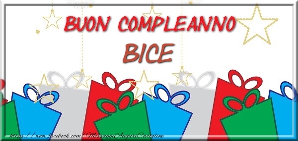 Cartoline di compleanno - Regalo | Buon compleanno Bice
