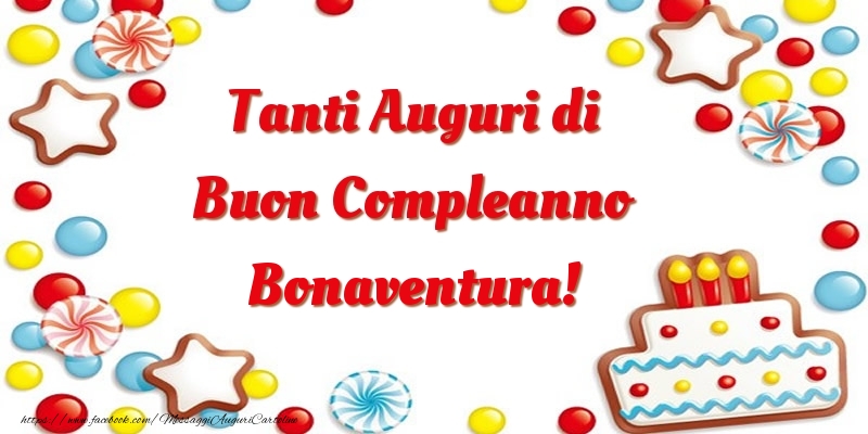 Cartoline di compleanno - Palloncini & Torta | Tanti Auguri di Buon Compleanno Bonaventura!