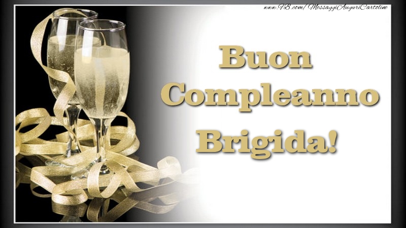 Cartoline di compleanno - Champagne | Buon Compleanno, Brigida
