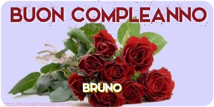 Cartoline di compleanno - Buon compleanno Bruno