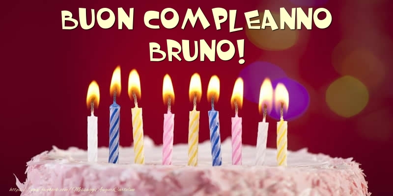 Cartoline di compleanno -  Torta - Buon compleanno, Bruno!