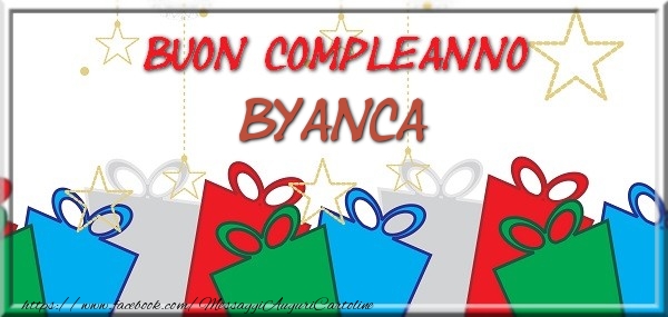 Cartoline di compleanno - Regalo | Buon compleanno Byanca