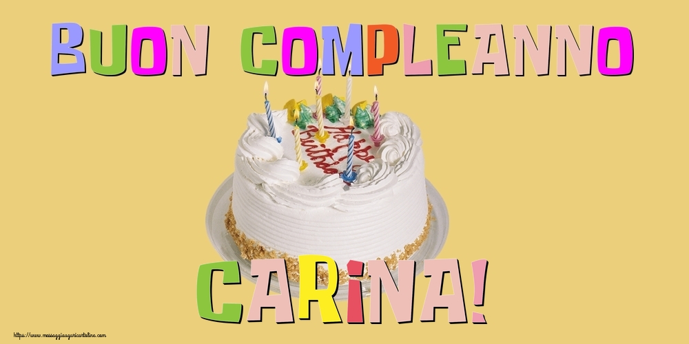 Cartoline di compleanno - Torta | Buon Compleanno Carina!