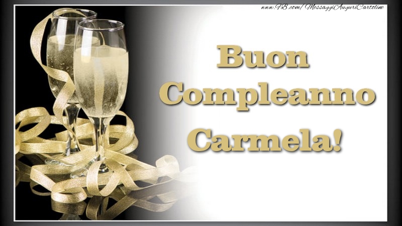 Cartoline di compleanno - Champagne | Buon Compleanno, Carmela