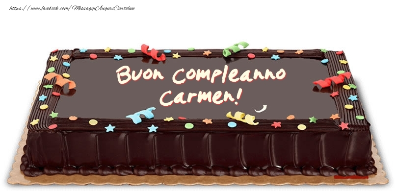 Cartoline di compleanno -  Torta di compleanno per Carmen!