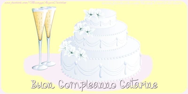 Cartoline di compleanno - Champagne & Torta | Buon compleanno Catarine