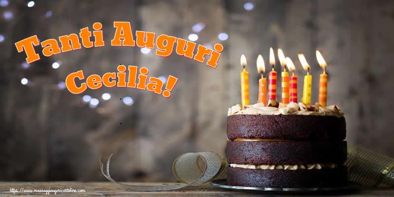 Cartoline di compleanno - Torta | Tanti Auguri Cecilia!