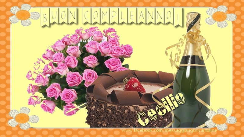 Cartoline di compleanno - Champagne & Mazzo Di Fiori & Rose | Buon compleanno Cecilio