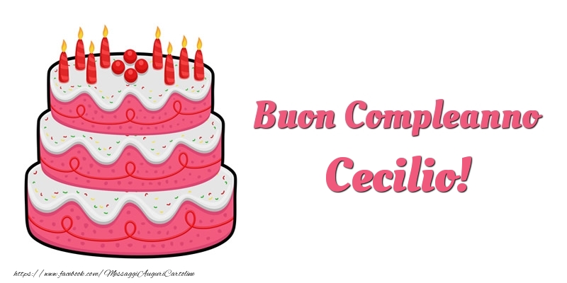  Cartoline di compleanno -  Torta Buon Compleanno Cecilio