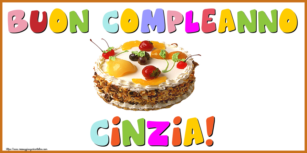 Cartoline di compleanno - Torta | Buon Compleanno Cinzia!