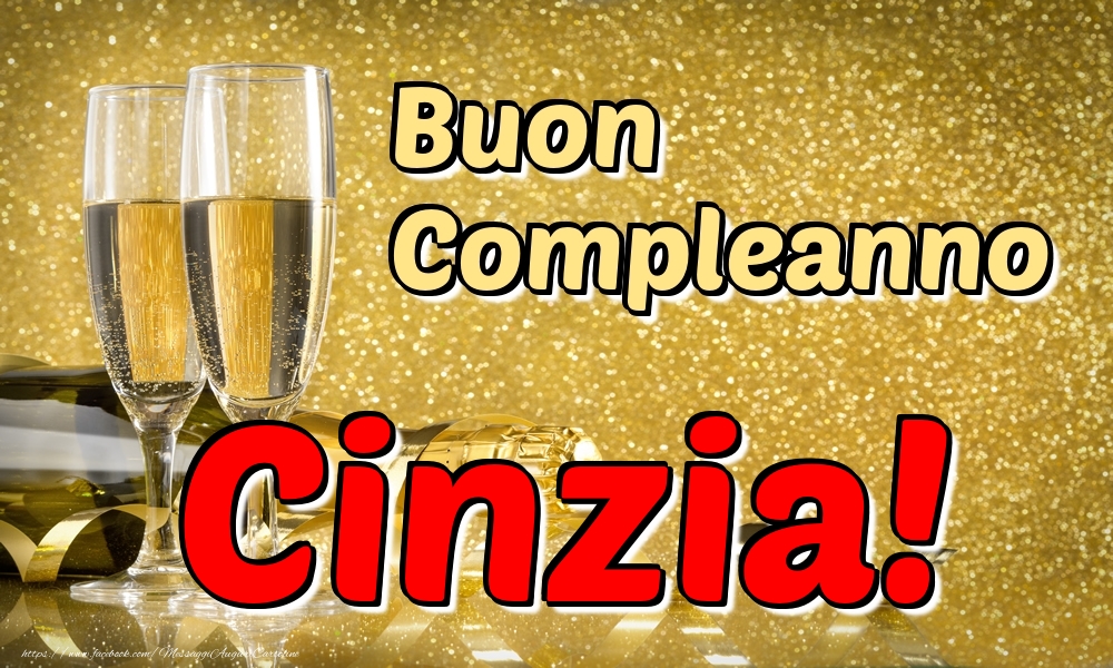 Cartoline di compleanno - Champagne | Buon Compleanno Cinzia!