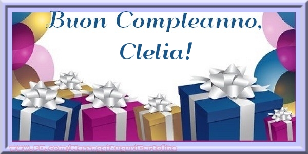 Cartoline di compleanno - Buon compleanno, Clelia!