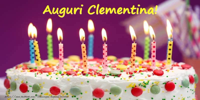 Cartoline di compleanno - Torta | Auguri Clementina!