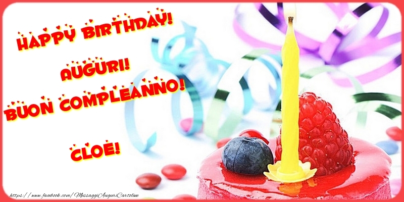 Cartoline di compleanno - Torta | Happy birthday! Auguri! Buon Compleanno! Cloe