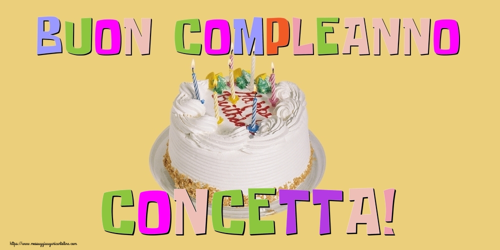  Cartoline di compleanno - Torta | Buon Compleanno Concetta!